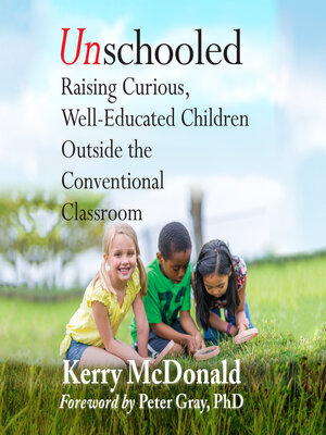 cover image of Unschooled